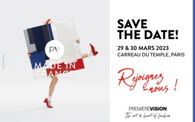 Rendez vous sur le salon du Made In France de Premiere Vision à Paris