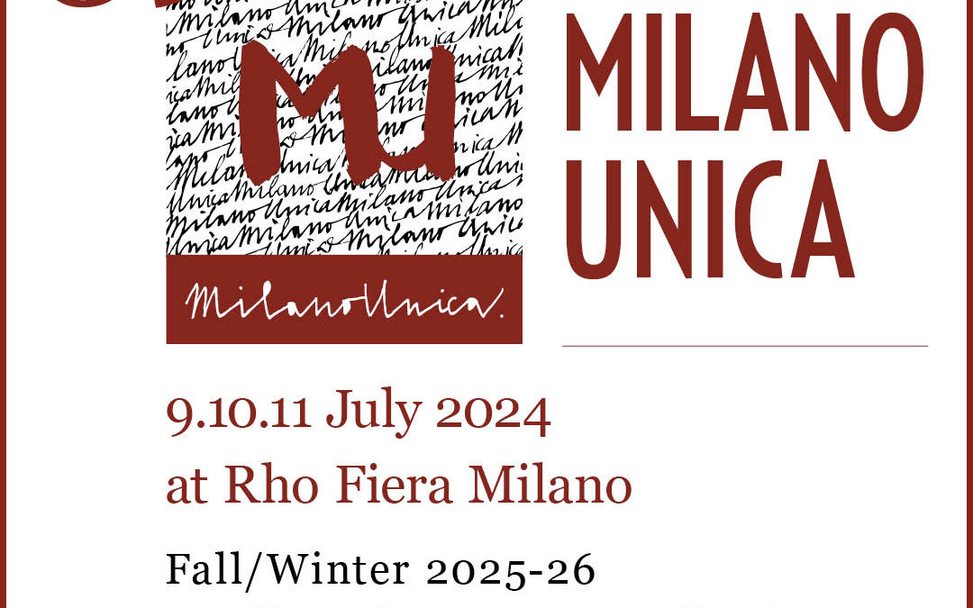 Rendez-vous sur le salon MILANO UNICA les 9-10-11 juillet 2024